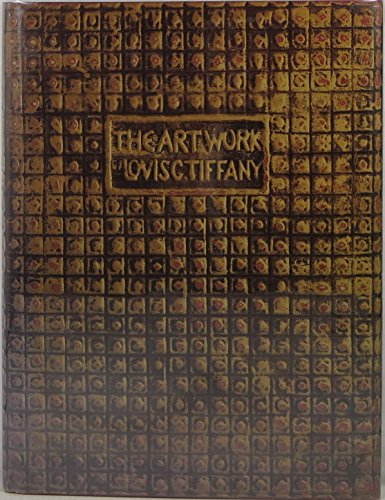 The Art Work of Louis C. Tiffany (9780938290063) by Tiffany, Louis Comfort