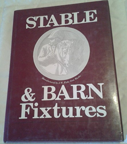Stock image for Stable and Barn Fixtures for sale by Hippo Books
