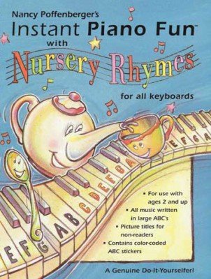 Imagen de archivo de Instant Piano Fun with Nursery Rhymes for All Keyboards a la venta por ThriftBooks-Dallas