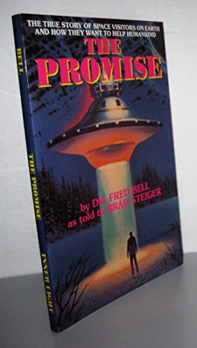 9780938294078: Promise: True Story of Space Visitors on Earth and How They Want to Help Humankind