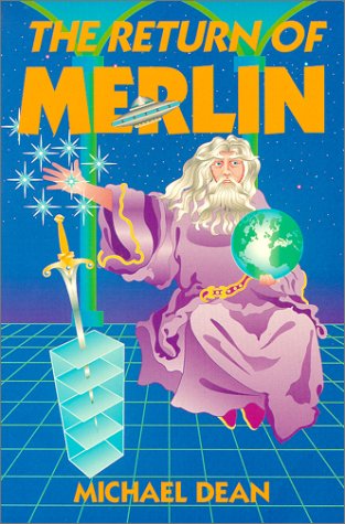 The Return of Merlin (9780938294306) by Dean, Michael
