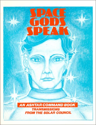 Beispielbild fr Space Gods Speak : Transmissions from the Solar Council zum Verkauf von Better World Books