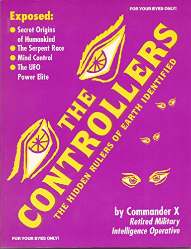 Stock image for The Controllers: The Rulers Of Earth Identified: The Hidden Rulers of Earth Identified for sale by WorldofBooks