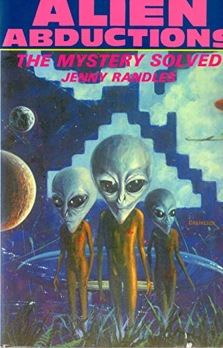 Beispielbild fr Alien Abductions: The Mystery Solved zum Verkauf von Your Online Bookstore