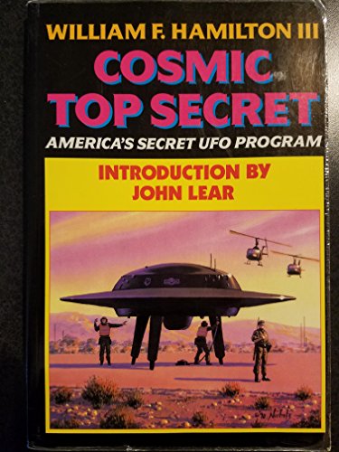 Cosmic Top Secret: America's Secret UFO Program