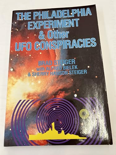 Imagen de archivo de Philadelphia Experiment and Other Ufo Conspiracies a la venta por GF Books, Inc.