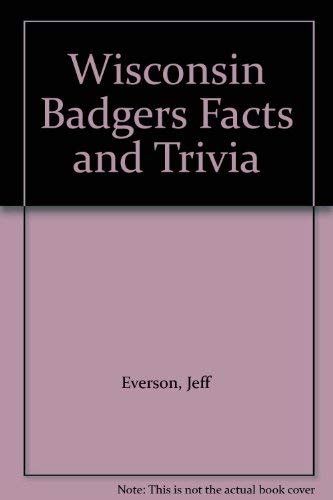 Stock image for Wisconsin Badgers Facts & Trivia for sale by HPB-Emerald