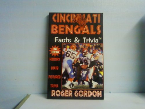 Cincinnati Benagals Facts & Trivia (9780938313311) by Gordon, Roger