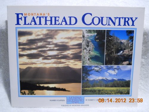 Stock image for Montanas Flathead Country for sale by ThriftBooks-Atlanta