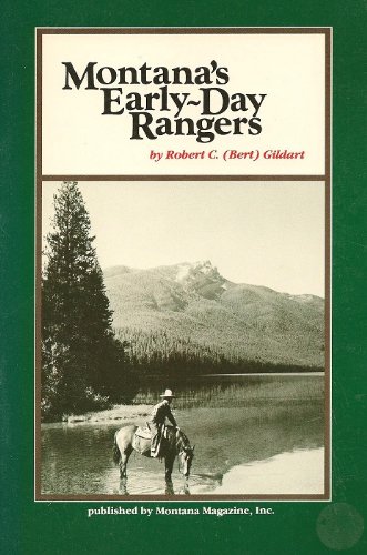 Imagen de archivo de Montanas' Early-Day Rangers a la venta por Books of the Smoky Mountains