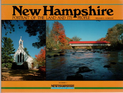 9780938314431: New Hampshire: Portrait of the Land and Its People (New Hampshire Geographic Series No 1)