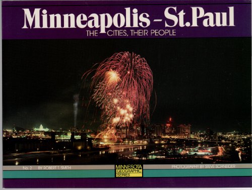 Stock image for Minneapolis-St. Paul: The Cities, Their People for sale by James Lasseter, Jr