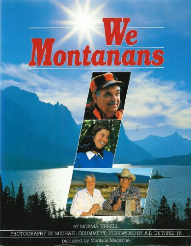 9780938314516: We Montanans