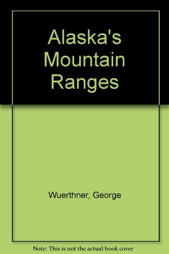 9780938314585: Alaska's Mountain Ranges [Idioma Ingls]