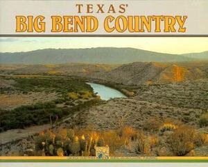 Imagen de archivo de Texas' Big Bend Country a la venta por Better World Books