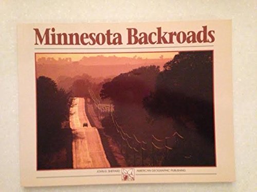 Stock image for Minnesota Backroads-Part of Minnesota Geographic Series for sale by James Lasseter, Jr