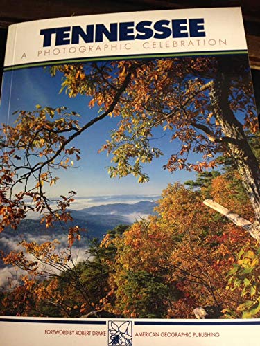 Stock image for Tennessee: A Photographic Celebration for sale by P.C. Schmidt, Bookseller