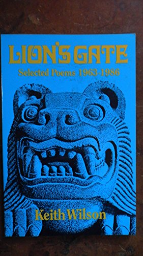 9780938317050: Lion's Gate: Selected Poems, 1963-1986