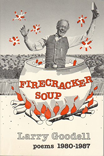 Imagen de archivo de Firecracker Soup : Poems 1980-1987. a la venta por Sara Armstrong - Books