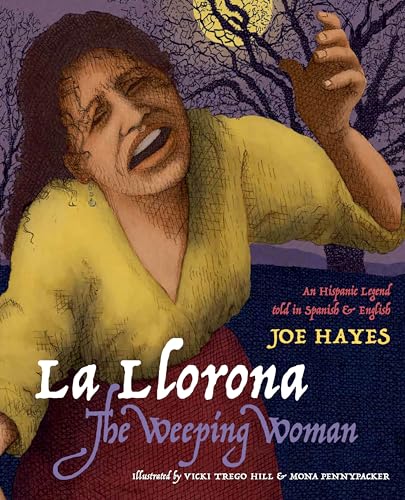 9780938317395: La Llorona/The Weeping Woman: An Hispanic Legend Told in Spanish and English
