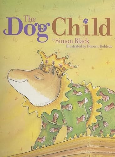 Stock image for The Dog Child for sale by The Book Cellar, LLC