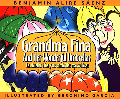 Imagen de archivo de Grandma Fina and Her Wonderful Umbrellas / La abuelita Fina y sus sombrillas maravillosas a la venta por Irish Booksellers