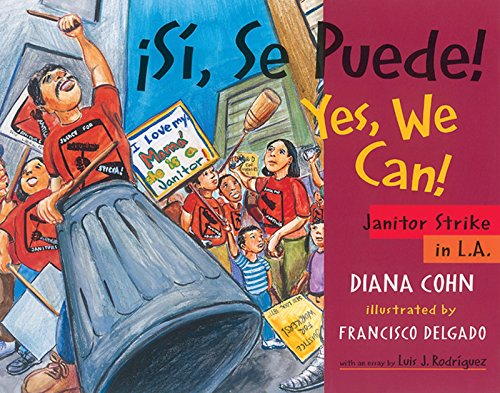 Stock image for Si, Se Puede! / Yes, We Can!: Janitor Strike in L.A. (English and Spanish Edition) for sale by Your Online Bookstore