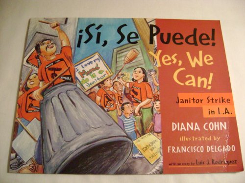 9780938317692: Si, Se Puede! Yes, We Can! Janitor Stike in L.A. [Paperback] by