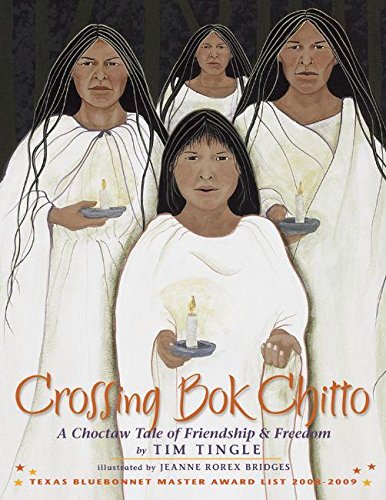 9780938317777: Crossing Bok Chitto: A Choctaw Tale of Friendship & Freedom