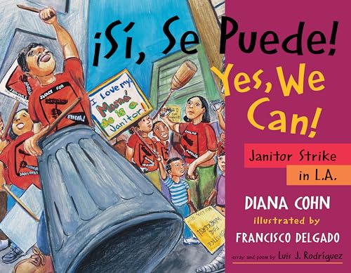 Stock image for ?Si, Se Puede! / Yes, We Can!: Janitor Strike in L.A. (English and Spanish Edition) for sale by SecondSale