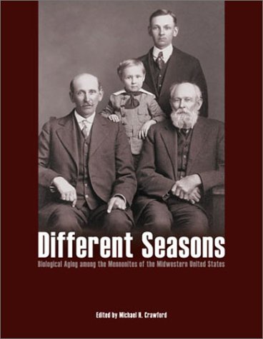 Stock image for Different Seasons: Biological Aging in Midwestern Mennonites, United States (Anthropology Series) for sale by RWL GROUP  (Booksellers)