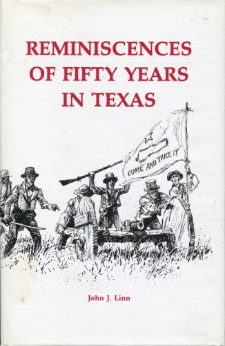 Reminiscences Of Fifty Years In Texas