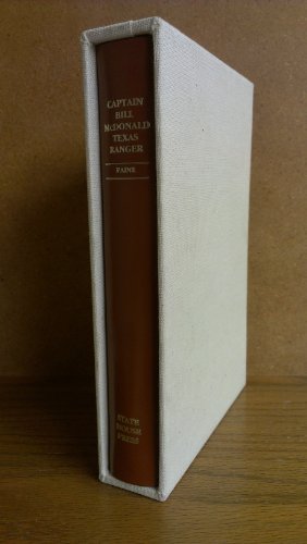 Captain Bill McDonald, Texas Ranger: A Story of Frontier Reform