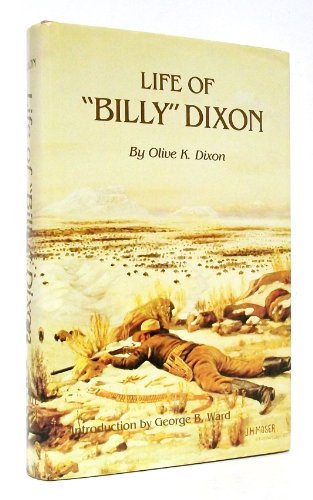 Beispielbild fr Life of "Billy" Dixon zum Verkauf von Steven G. Jennings