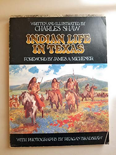 Imagen de archivo de Indian Life in Texas a la venta por COLLINS BOOKS