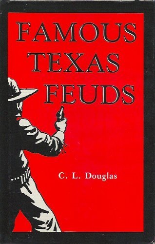 Famous Texas Feuds