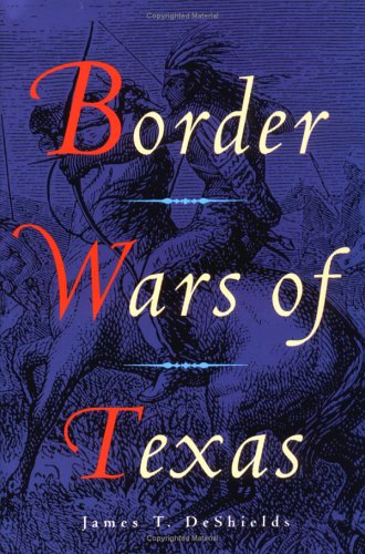 Border Wars of Texas