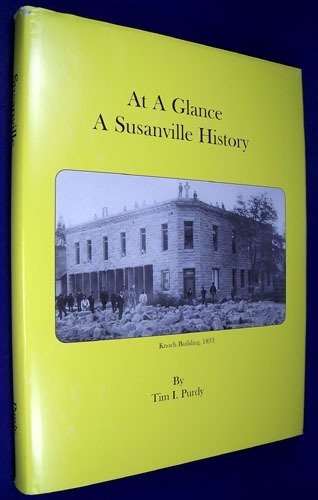 9780938373223: At A Glance A Susanville History (Susanville California) [Hardcover] by Purdy...