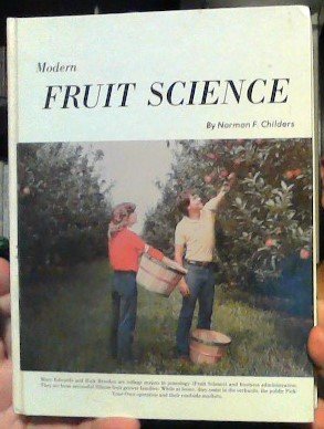 9780938378013: Modern Fruit Science: Orchard and Small Fruit Culture