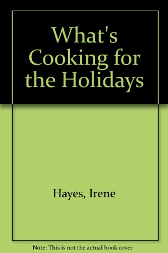 9780938402114: What's Cooking for the Holidays