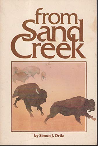 9780938410003: From Sand Creek: Rising in This Heart Which Is Our America