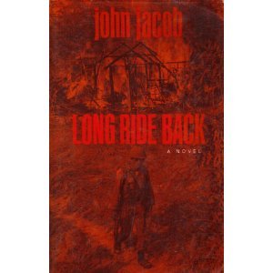 9780938410478: Long Ride Back: A Novel