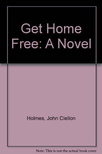 Imagen de archivo de Get Home Free: A Novel a la venta por Half Price Books Inc.