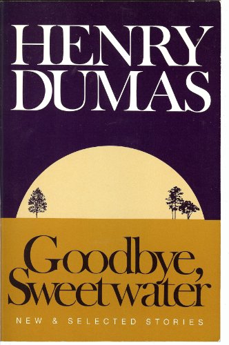 Stock image for Goodbye, Sweetwater: New and Selected Stories for sale by ThriftBooks-Dallas