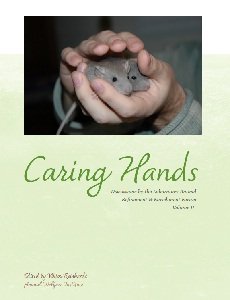 Beispielbild fr Caring Hands: Discussions by the Laboratory Animal Refinement & Enrichment Forum Volume II zum Verkauf von Better World Books