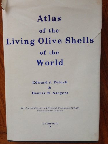 Beispielbild fr Atlas of the Living Olive Shells of the World zum Verkauf von LE PIANO-LIVRE