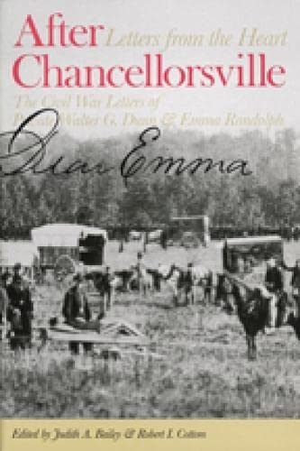 9780938420620: After Chancellorsville, Letters from the Heart: The Civil War Letters of Private Walter G. Dunn & Emma Randolph