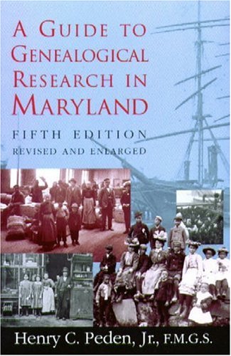 9780938420729: A Guide to Genealogical Research in Maryland