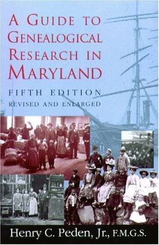 Stock image for A Guide to Genealogical Research in Maryland for sale by Better World Books