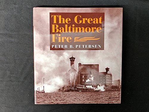 9780938420903: The Great Baltimore Fire